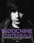 Indochine - L'intégrale