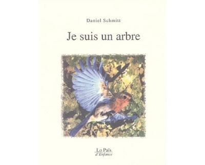 Je suis un arbre - Gilles Bourgeade - broché