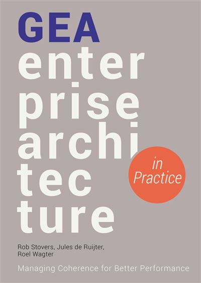 GEA Enterprise Architecture in Practice