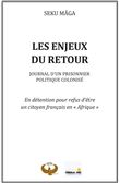 Les enjeux du retour