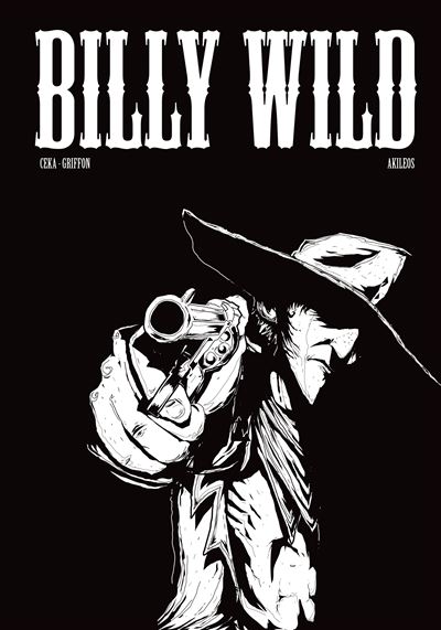 Billy Wild - Intégrale