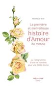 La première et merveilleuse histoire d'Amour du monde