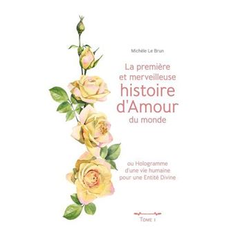 La première et merveilleuse histoire d'Amour du monde