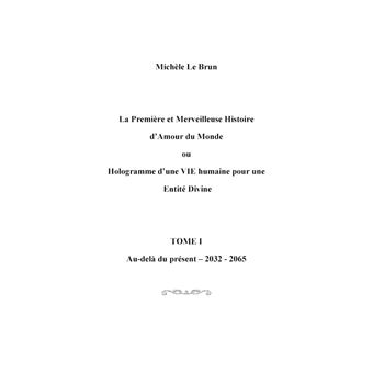 La première et merveilleuse histoire d'Amour du monde