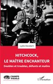 Hitchcock, le maître enchanteur