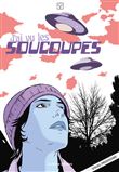 J'ai vu les soucoupes