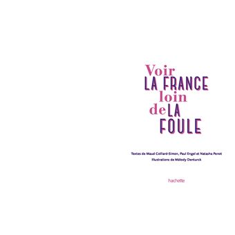 Voir la France loin de la foule