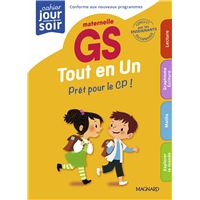 Nouveau Cahier du jour Cahier du soir Tout en un maternelle GS