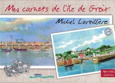 Mes carnets de l'île de Groix
