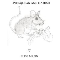 Pip, Squeak and Hamish