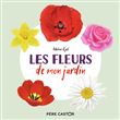 Les fleurs de mon jardin