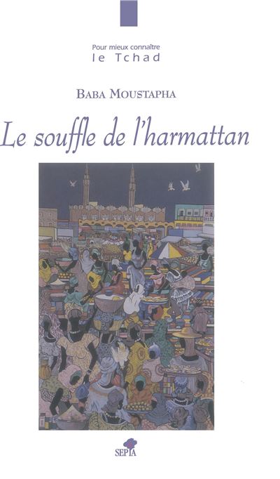 Le souffle de l'harmattan - Baba Moustapha - broché
