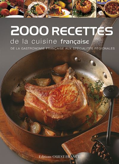 2000 recettes de la cuisine française - cartonné - Collectif
