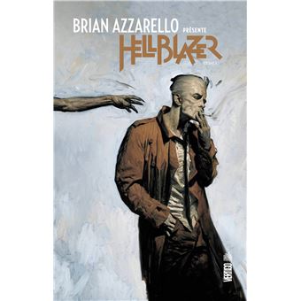 HellblazerBrian Azzarello présente Hellblazer