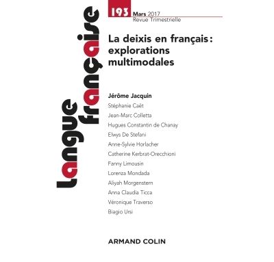 Langue française n° 193 (1/2017) La deixis en français : explorations multimodales