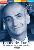 Louis de Funès, ne parlez pas trop de moi, les enfants