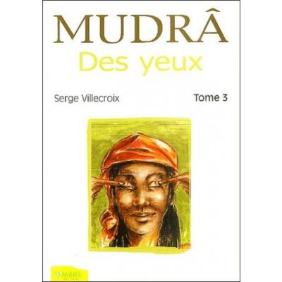 Mudrâs des yeux