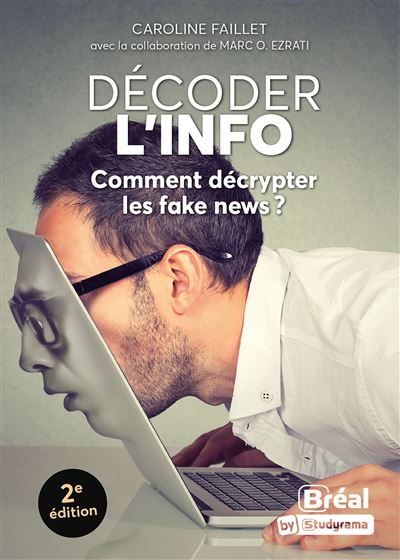 Décoder l'info - Caroline Faillet - broché