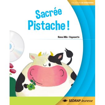 Sacree pistache ! - album + cd