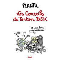 Les Conseils de Tonton DSK