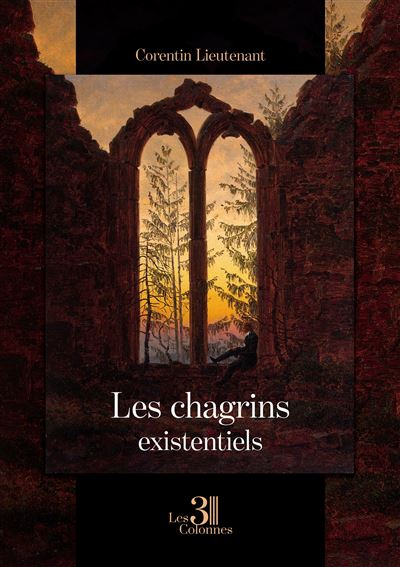 Les chagrins existentiels
