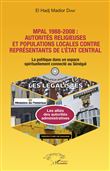 MPAL 1988-2008 : autorités religieuses et populations locales contre représentants de l'état central