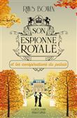 Son Espionne royale et les conspirations du palais - Tome 9