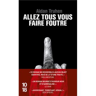 Allez tous vous faire foutre