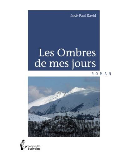Les ombres de mes jours