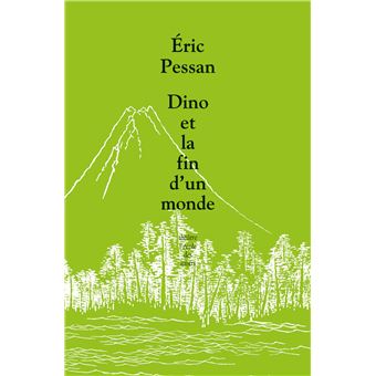 Dino ou la fin d'un monde