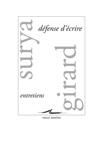 Defense d'ecrire entretiens