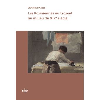 Les Parisiennes au travail au milieu du XIXe siècle