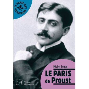 Le Paris de Proust - 1