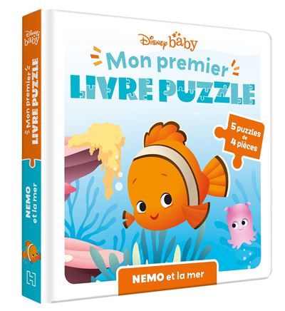 Nemo -  : DISNEY BABY - Mon Premier livre puzzle - 4 pièces - Nemo et la mer
