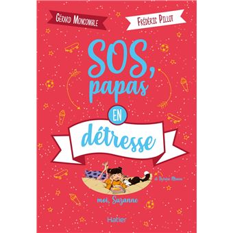 Moi, Suzanne - SOS, papas en détresse dès 10 ans
