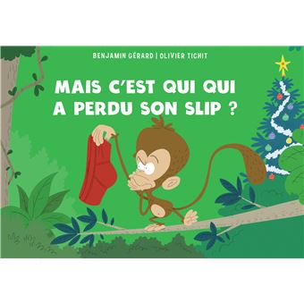 Mais c'est qui qui a perdu son slip