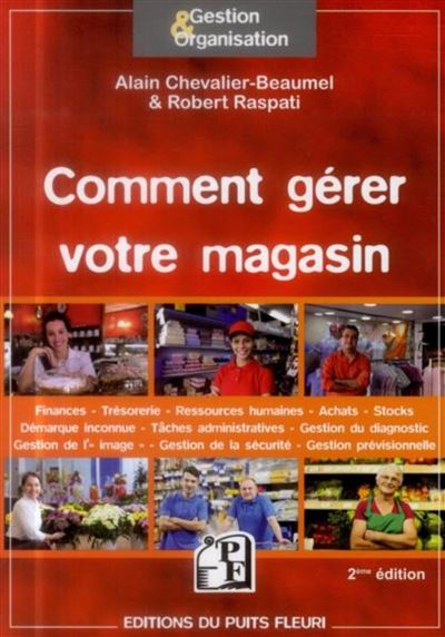 Comment gérer votre magasin - Alain Chevalier-Beaumel - broché