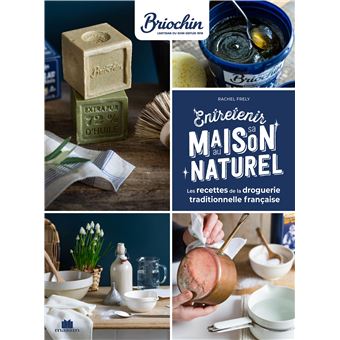 Entretenir sa maison au naturel