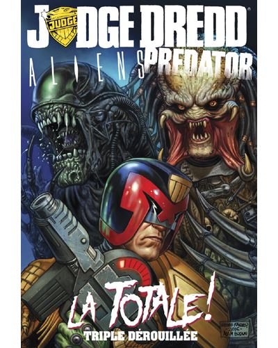 Judge Dredd vs. Aliens vs. Predator : La Totale !