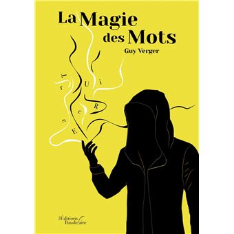 La magie des mots