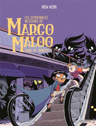 Les Effroyables Missions de Margo Maloo (Tome 2-Gang de vampires)