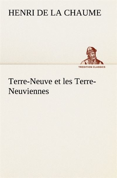 Terre neuve et les terre neuviennes