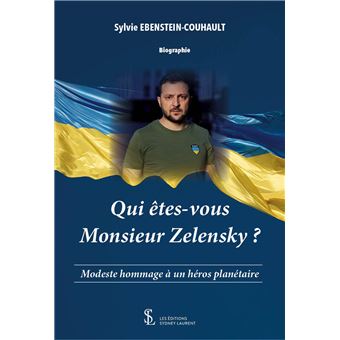 Qui êtes-vous Monsieur Zelensky ?