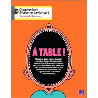 Courrier international HS n°95 : À table ! - Juin-Juillet 2023