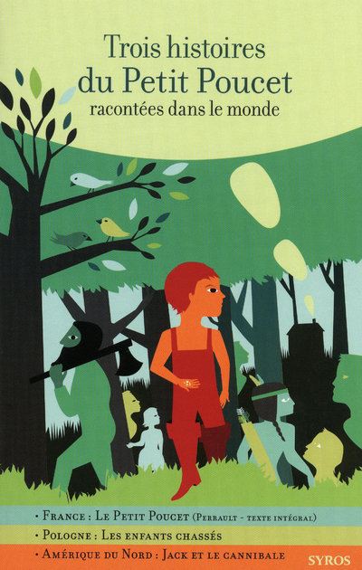 Trois histoires du Petit Poucet