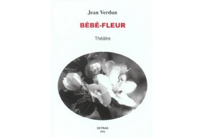 Bebe Fleur Broche Jean Verdun Livre Tous Les Livres A La Fnac