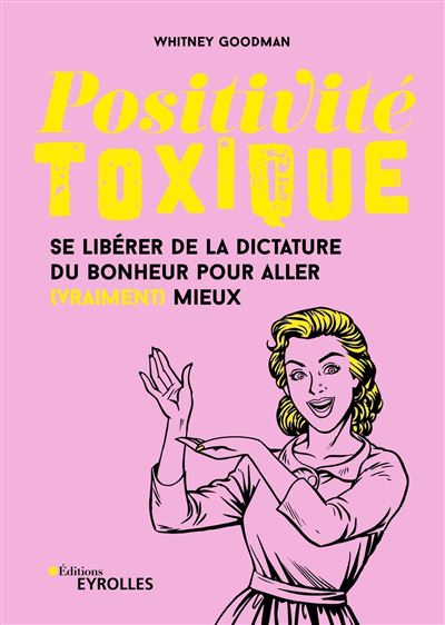 Positivité toxique - Whitney Goodman - broché