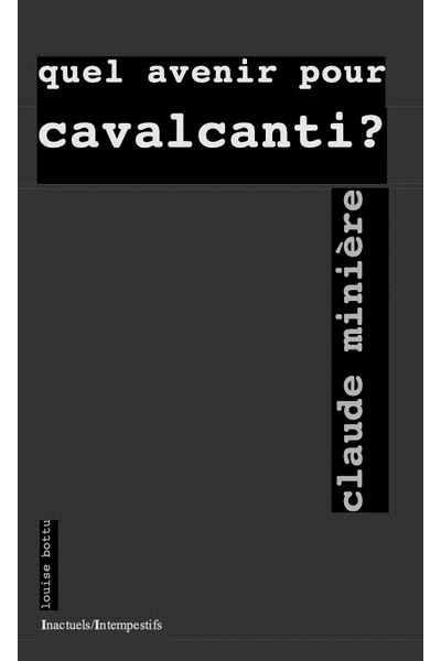 Quel avenir pour Cavalcanti ? - Claude Minière - broché