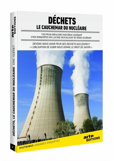 Les Déchets : le cauchemar du nucléaire