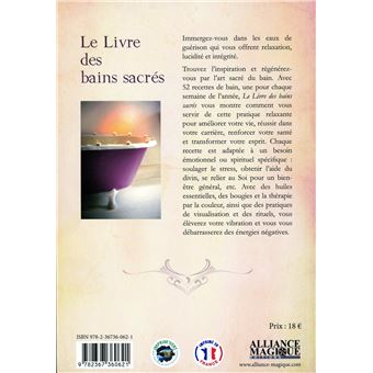 Le livre des bains sacrés - 52 bains rituels pour Revitaliser votre esprit